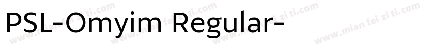 PSL-Omyim Regular字体转换